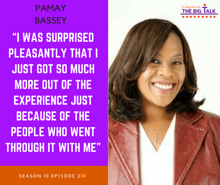 Episode 210 Be Clear on Your Takeaway with Pamay Bassey