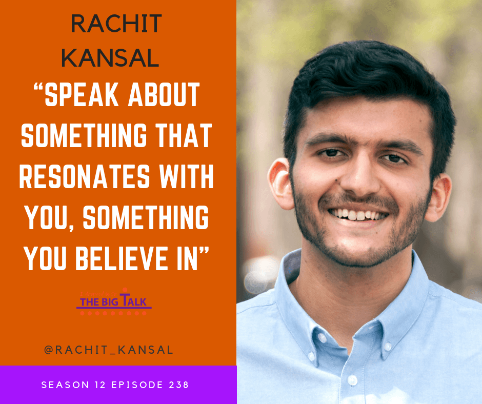 Episode 238 Lessons from a First-Time Speaker with Rachit Kansal