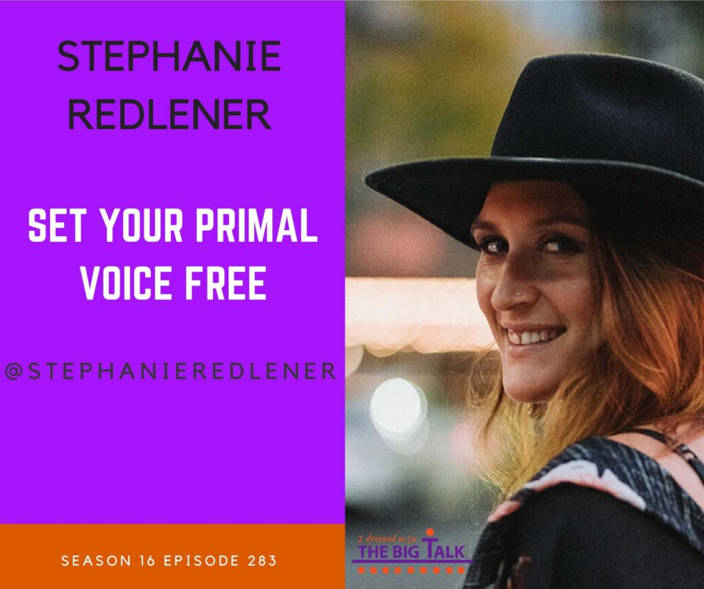 Episode 283 Set Your Primal Voice Free