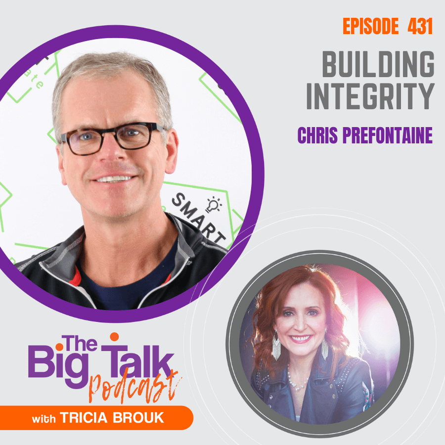 Image for episode 431 Building Integrity with Chris Prefontaine