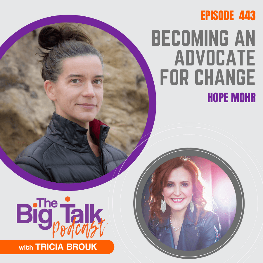 Episode-443-Becoming-an-Advocate-for-Change