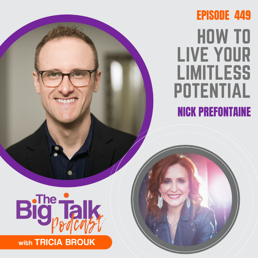 Image for episode 449 How to Live Your Limitless Potential with Nick Prefontaine