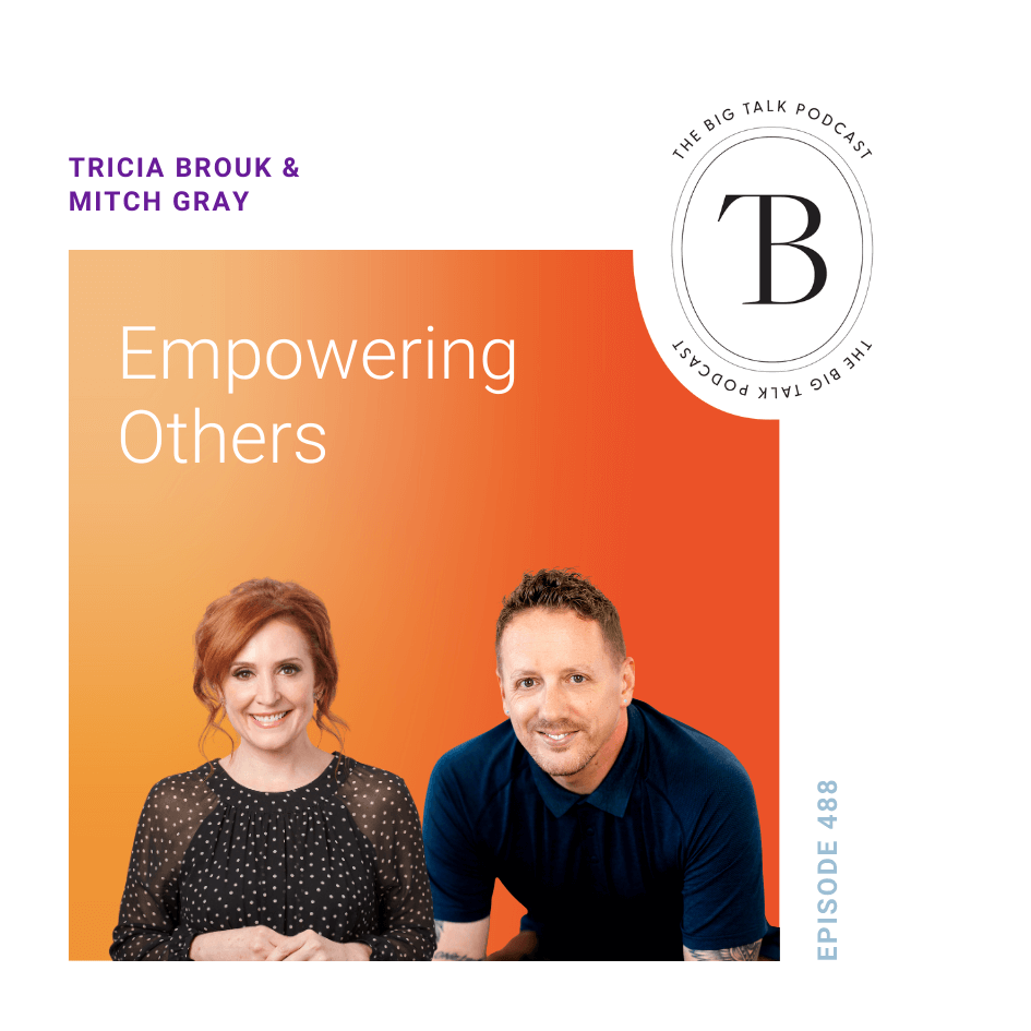 Image for Episode 488 Empowering Others With Mitch Gray