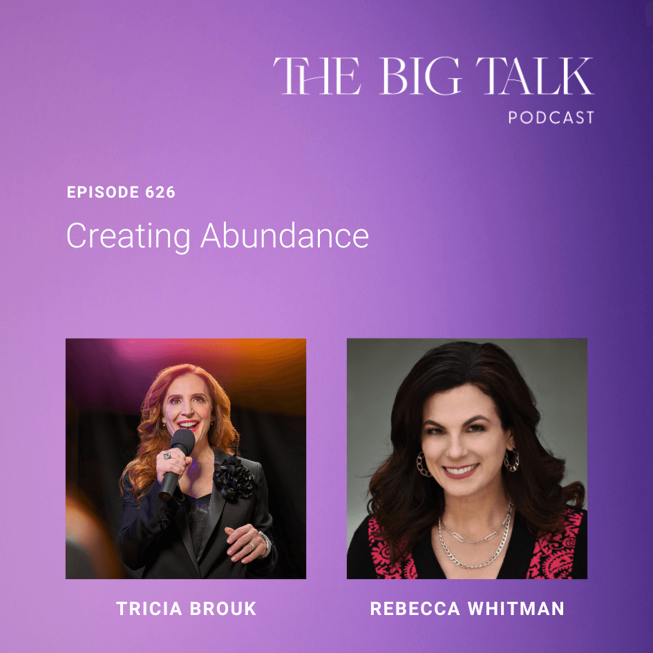 Episode 626 Creating Abundance with Rebecca Whitman