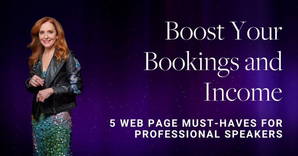 Boost Your Bookings and Income 5 Web Page Must-Haves for Professional Speakers