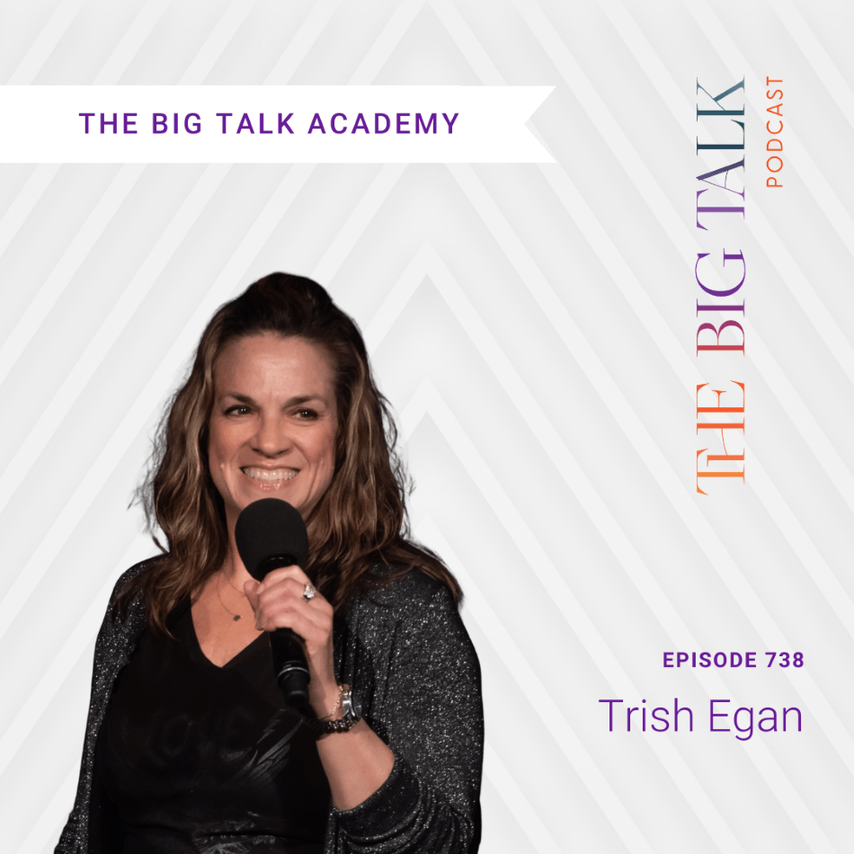 Episode 738 The Journey Back to Me with Trish Egan