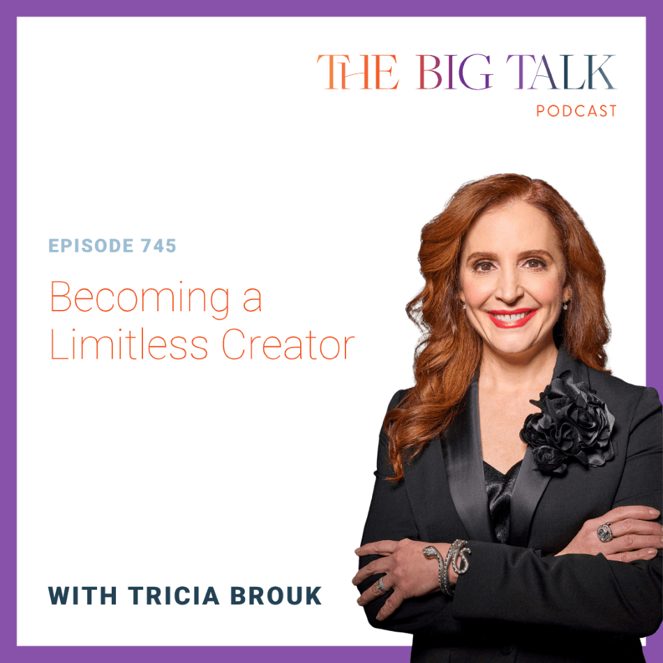 Episode 745 Becoming a Limitless Creator
