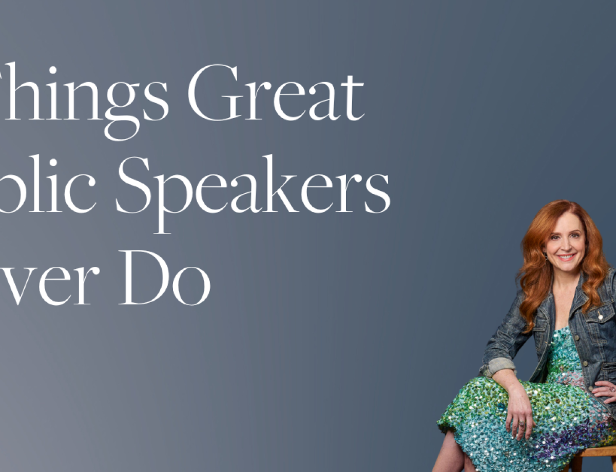 5 Things Great Public Speakers Never Do