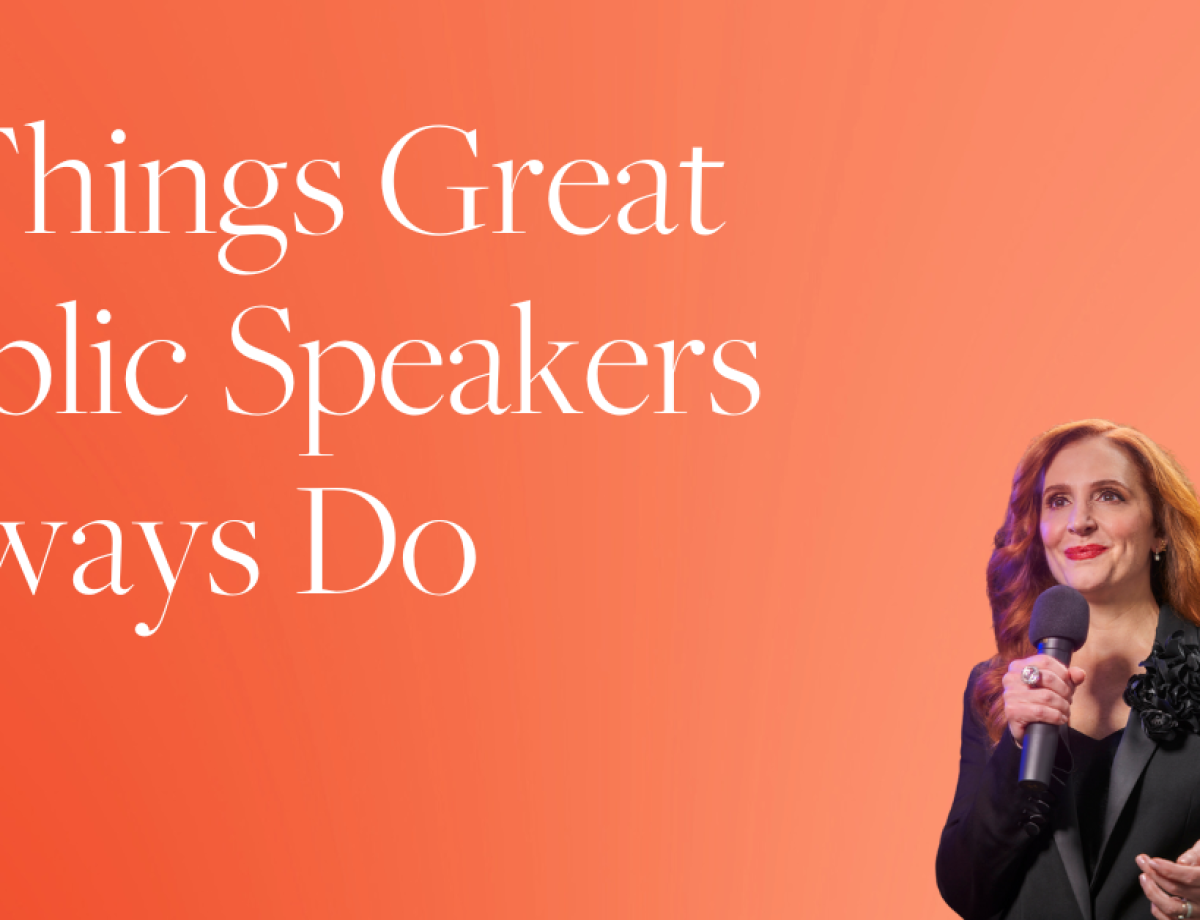 6 Things Great Public Speakers Always Do