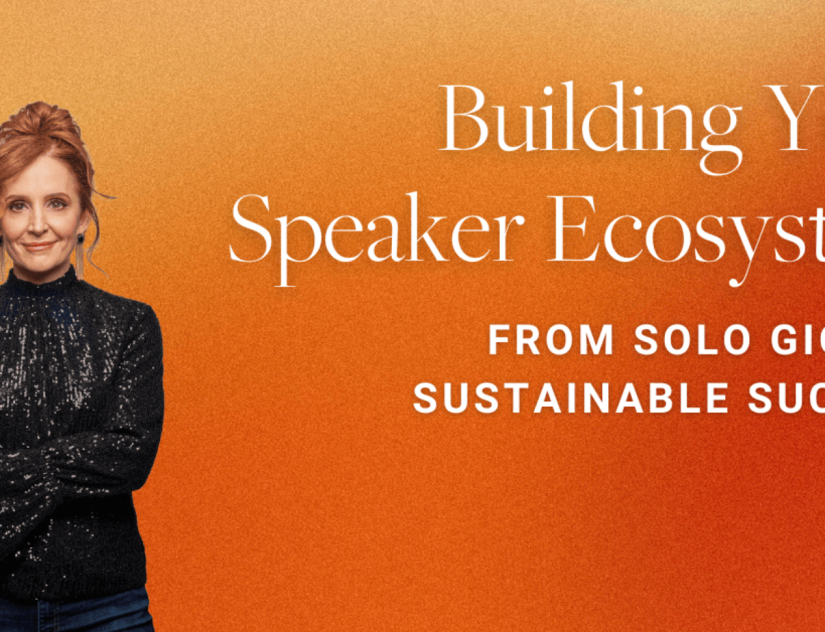 Building Your Speaker Ecosystem_ From Solo Gigs to Sustainable Success