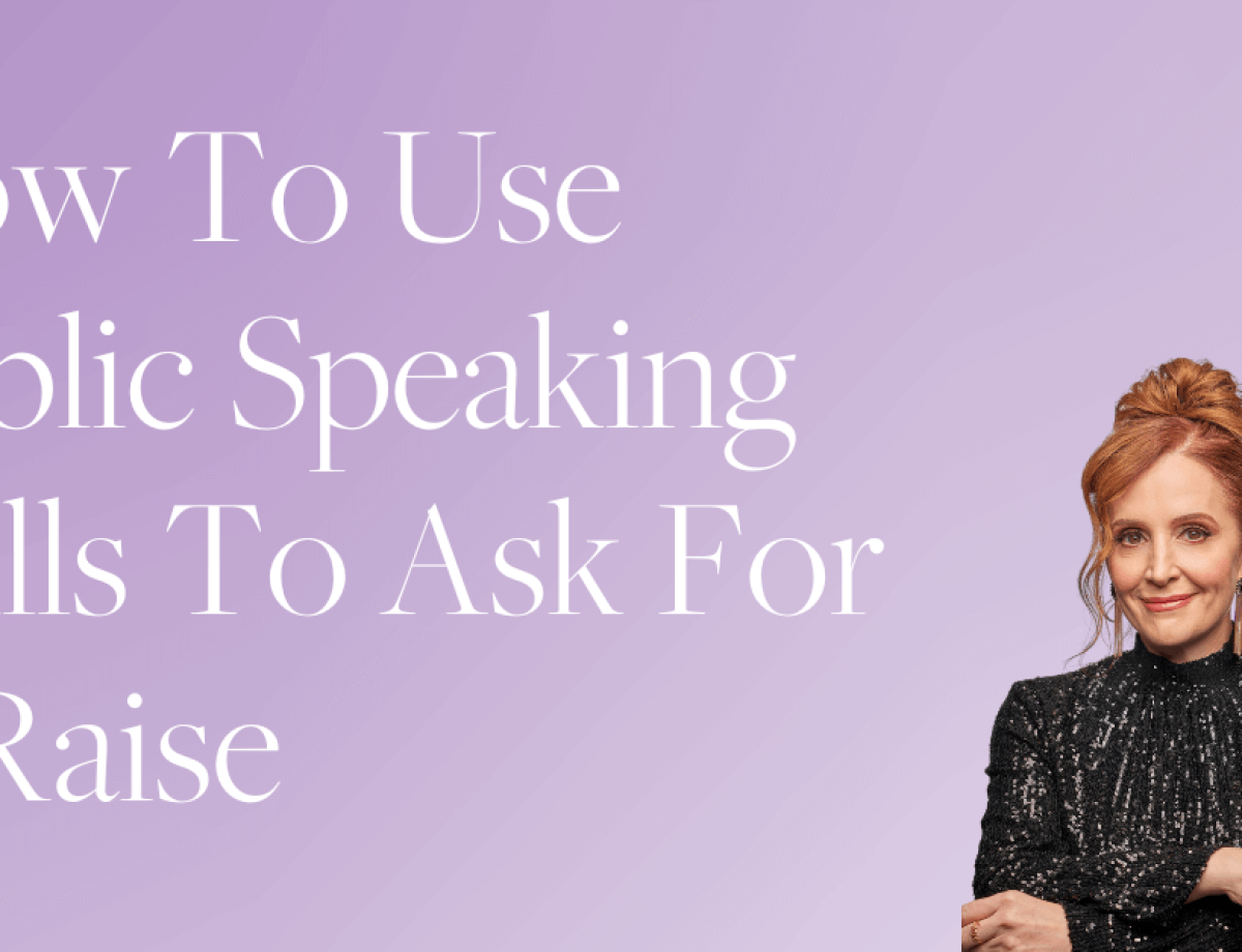 How To Use Public Speaking Skills To Ask For A Raise