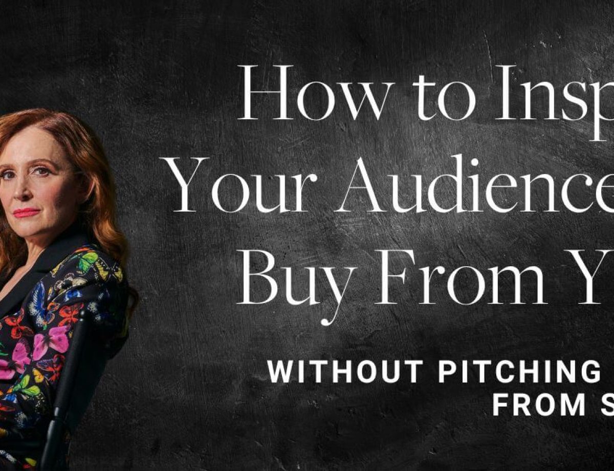 How to Inspire Your Audience to Buy From You Without Pitching Them From Stage