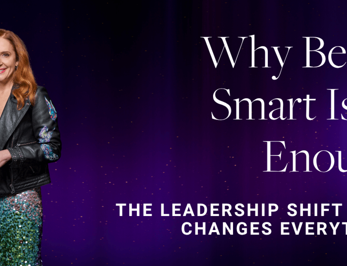 Why Being Smart Isn’t Enough